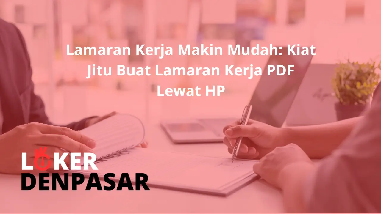 Lamaran Kerja PDF Lewat HP