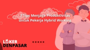 Menjaga Produktivitas