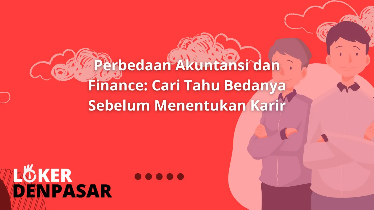 Perbedaan Akuntansi dan Finance