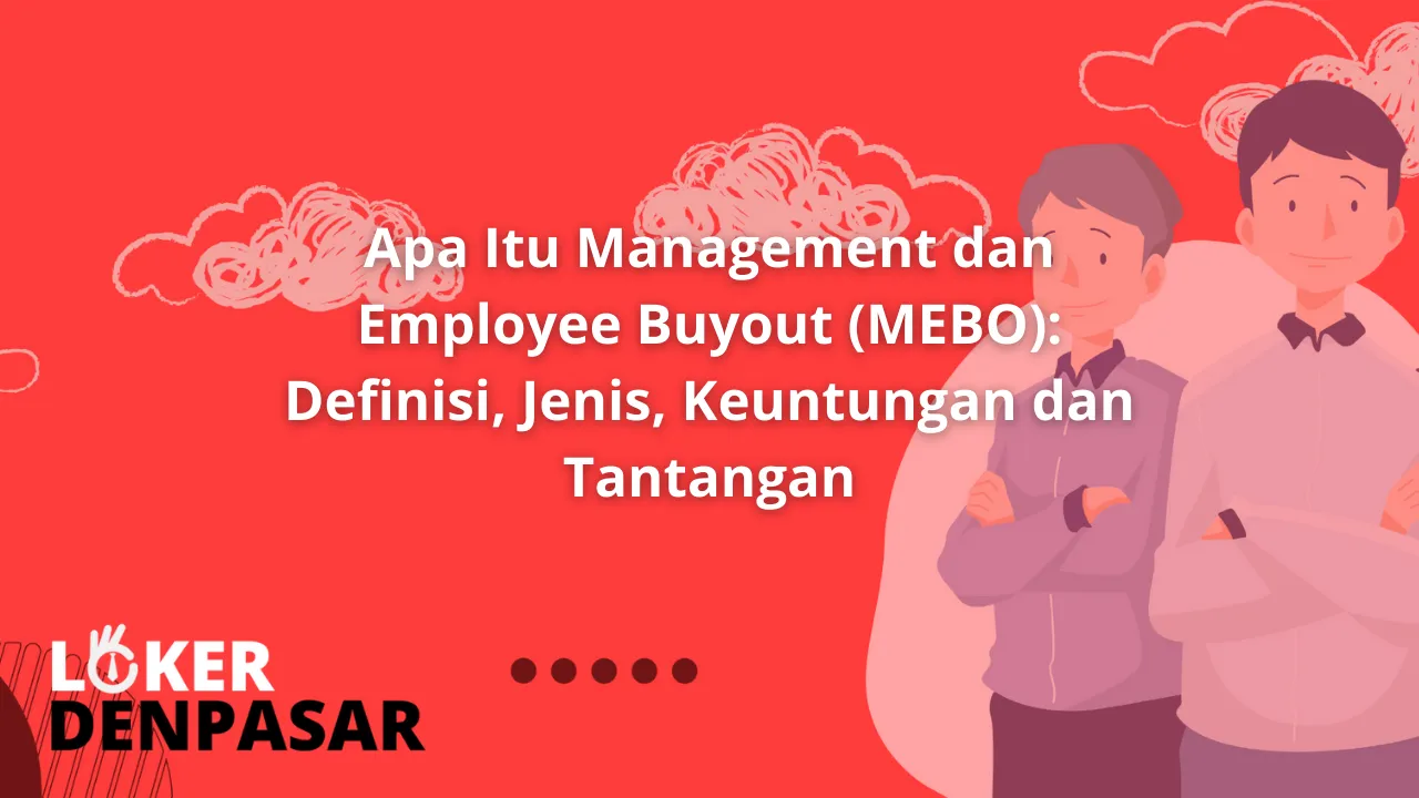 Management dan Employee Buyout (MEBO)